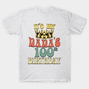 Retro Turning 100 It's My Nana's 100th Birthday Party T-Shirt